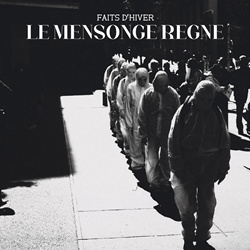 Faits DHiver - Le Mensonge Règne (EP) (2025)
